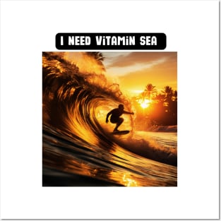 I need vitamin sea Posters and Art